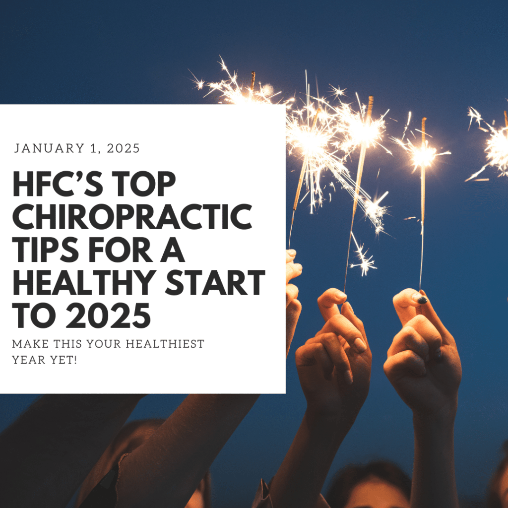 A group of hands holds sparklers amidst a festive atmosphere, promoting "HFC's Top Chiropractic Tips for a Healthy Start to 2025."